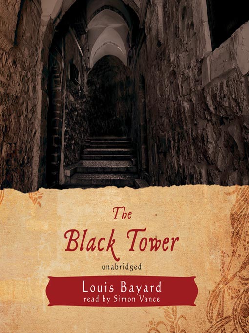 Title details for The Black Tower by Louis Bayard - Available